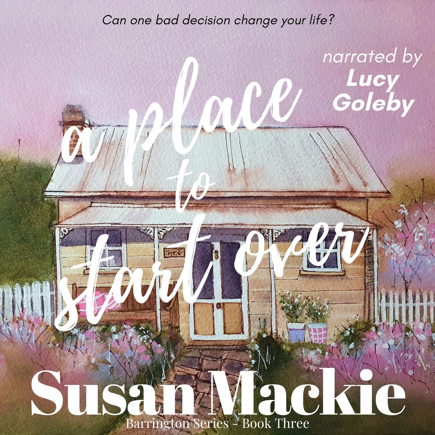 AUDIOBOOK A Place to Start Over (#3) - narrated by Lucy Goleby - 10hrs 18 mins
