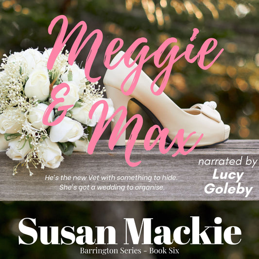 NEW! AUDIOBOOK Meggie & Max (#6) - narrated by Lucy Goleby - 4 hrs.